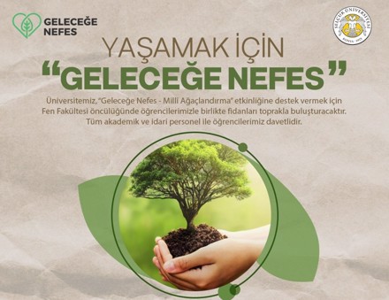 Geleceğe nefes fidan dikme